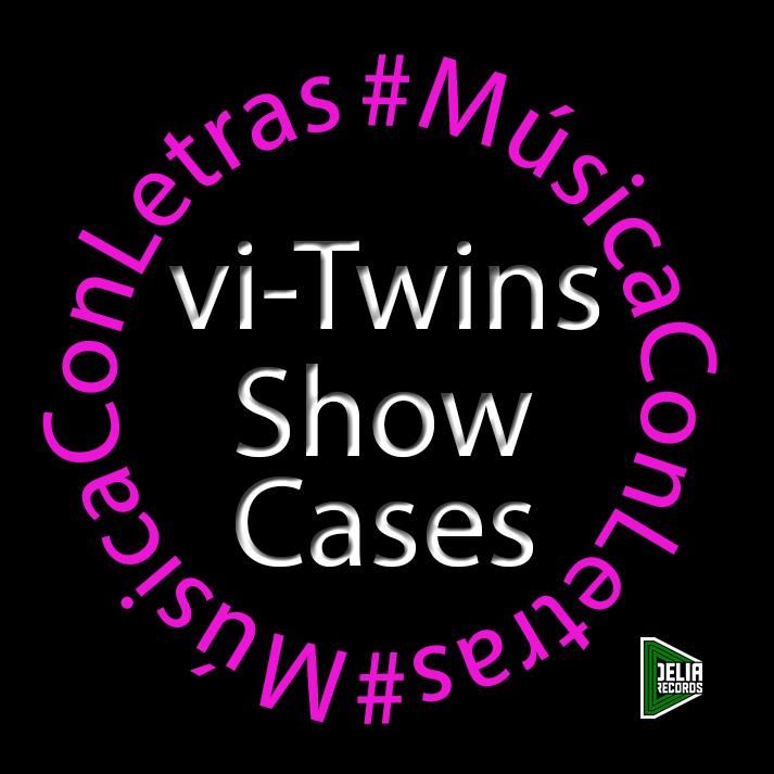 #MusicaConLetras, nuevo ciclo vi-Twins Showcases, para las ma&ntilde;anas de Domingo